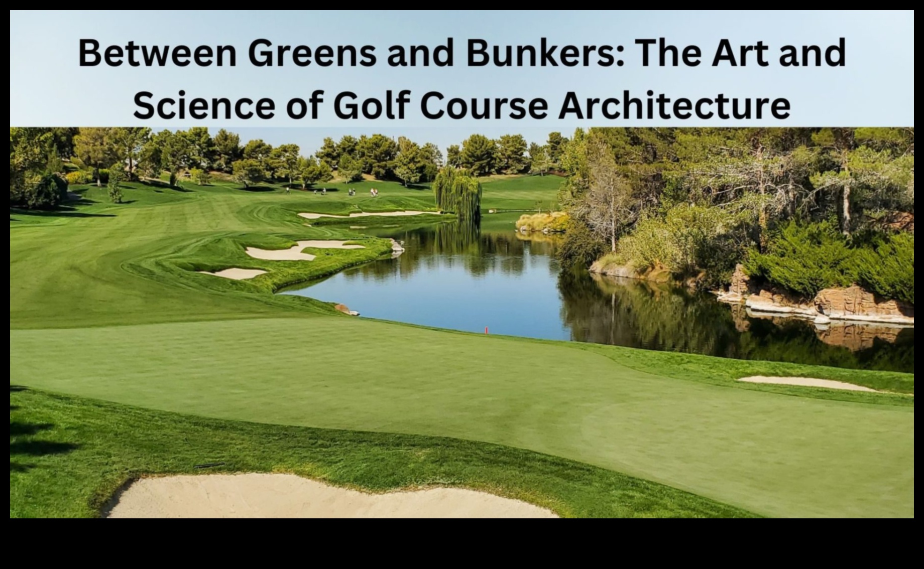 Kā ainavas veicina golfa laukumu estētisko pievilcību?