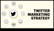 Kopā ar tvītiem Kā var noskaidrot stratēģisku pieeju Twitter mārketingam